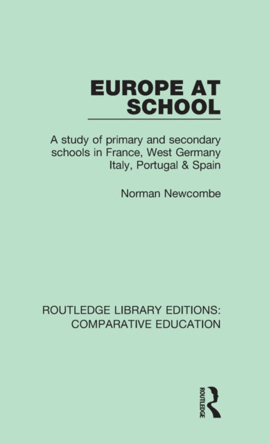 Book cover of: Europe at School. By: Norman Newcombe