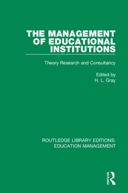 Book cover of: Management of Educational Institutions. By: H. L. Gray