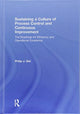 Book cover of: Sustaining a Culture of Process Control and Continuous Improvement. By: Philip J. Gisi