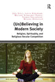 Book cover of: (Un)Believing in Modern Society. By: Jörg Stolz