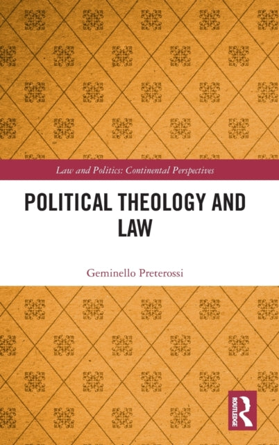 Book cover of: Political Theology and Law. By: Geminello Preterossi