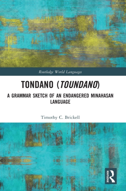 Book cover of: Tondano (Toundano). By: Timothy C. Brickell