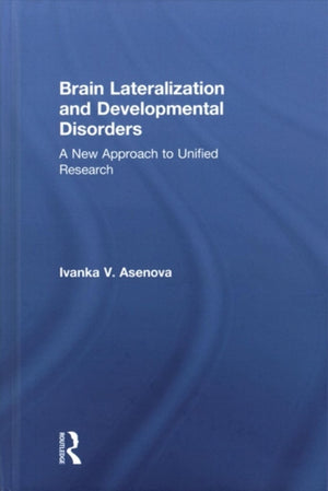 Brain Lateralization and Developmental Disorders