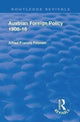 Book cover of: Revival: Austrian Foreign Policy 1908-18 (1923). By: Alfred Francis Pribam