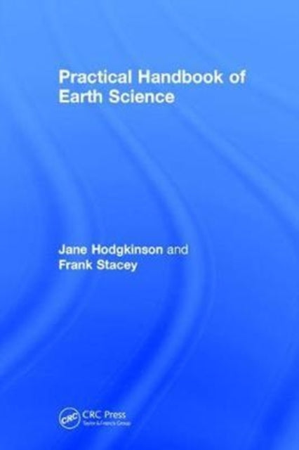 Book cover of: Practical Handbook of Earth Science. By: Jane H. Hodgkinson