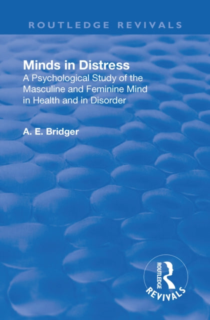 Book cover of: Revival: Minds in Distress (1913). By: Adolphus Edward Bridger