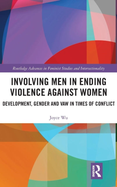 Book cover of: Involving Men in Ending Violence against Women. By: Joyce Wu