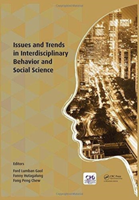 Book cover of: Issues and Trends in Interdisciplinary Behavior and Social Science. By: Fonny Hutagalung