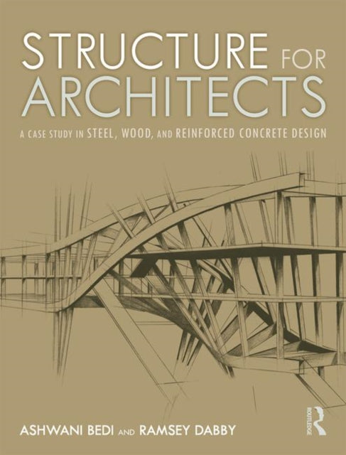 Book cover of: Structure for Architects. By: Ashwani Bedi