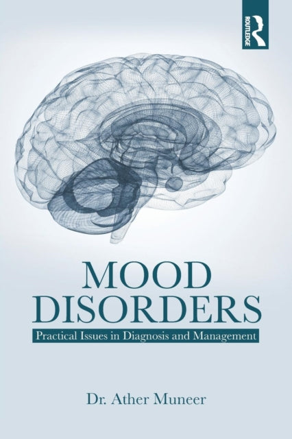 Book cover of: Mood Disorders. By: Ather Muneer