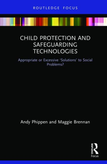 Book cover of: Child Protection and Safeguarding Technologies. By: Maggie Brennan