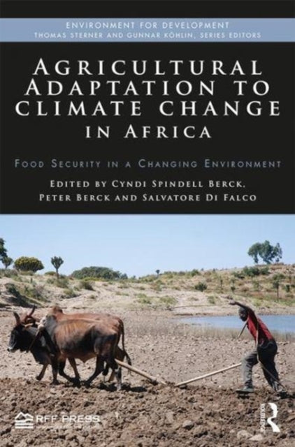 Book cover of: Agricultural Adaptation to Climate Change in Africa. By: Cyndi Spindell Berck