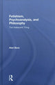 Book cover of: Fetishism, Psychoanalysis, and Philosophy. By: Alan Bass
