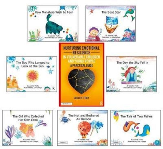 Book cover of: Nurturing Emotional Resilience in Vulnerable Children and Young People and Picture Books. By: Juliette Ttofa