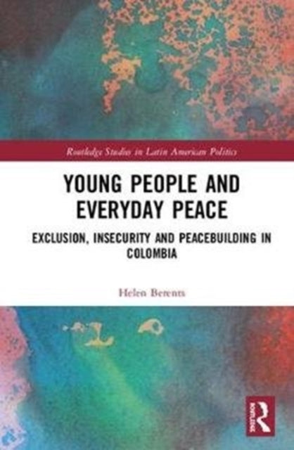 Book cover of: Young People and Everyday Peace. By: Helen Berents