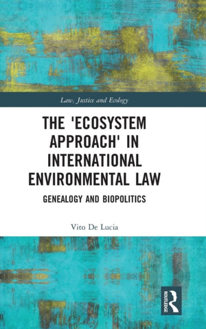 Ecosystem Approach' in International Environmental Law