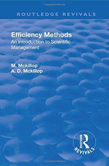 Book cover of: Revival: Efficiency Methods (1917). By: Margaret Mackillop