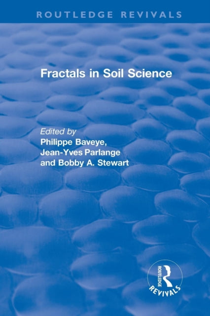 Book cover of: Revival: Fractals in Soil Science (1998). By: Philippe Baveye