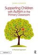 Supporting Children with Autism in the Primary Classroom