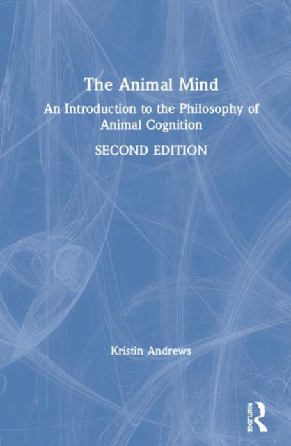 Book cover of: Animal Mind. By: Kristin Andrews