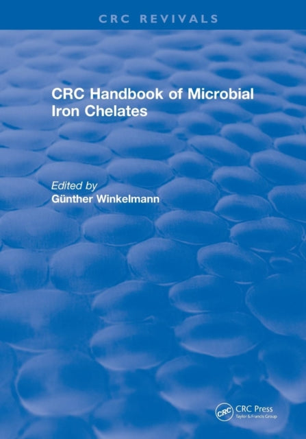 Book cover of: Handbook of Microbial Iron Chelates (1991). By: Gunther Winkelmann
