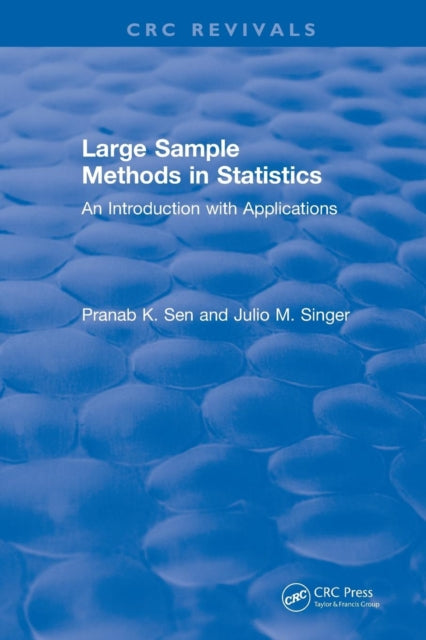 Book cover of: Large Sample Methods in Statistics (1994). By: Pranab K. Sen