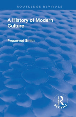 Revival: A History of Modern Culture: Volume I (1930)