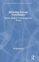 Book cover of: Refracting through Technologies. By: Ericka Johnson