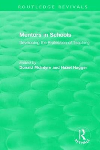 Book cover of: Mentors in Schools (1996). By: Hazel Hagger