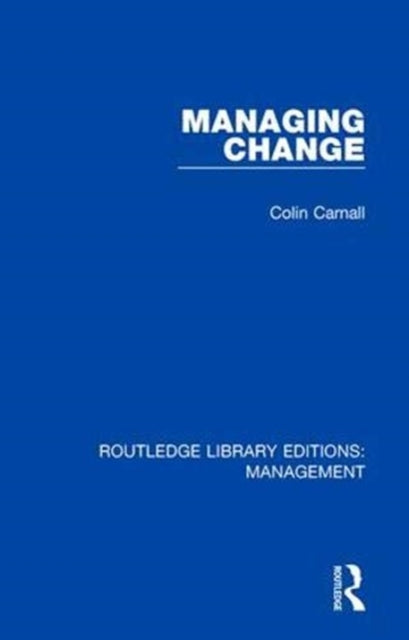 Book cover of: Managing Change. By: Colin Carnall