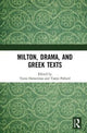 Book cover of: Milton, Drama, and Greek Texts. By: Tania Demetriou