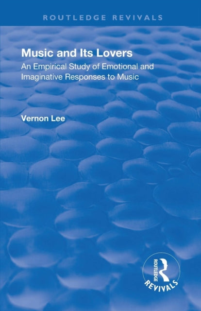 Book cover of: Revival: Music and Its Lovers (1932)