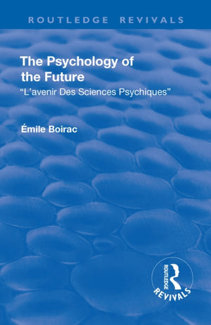 Revival: The Psychology of the Future (1918)