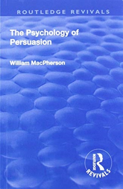 Revival: The Psychology of Persuasion (1920)