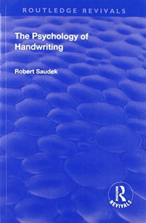 Revival: The Psychology of Handwriting (1925)