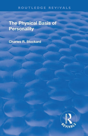 Revival: The Physical Basis of Personality (1931)