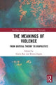 Book cover of: Meanings of Violence. By: Gavin Rae