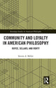 Book cover of: Community and Loyalty in American Philosophy. By: Steven A. Miller