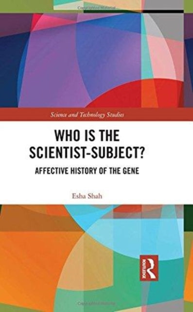 Book cover of: Who is the Scientist-Subject?. By: Esha Shah