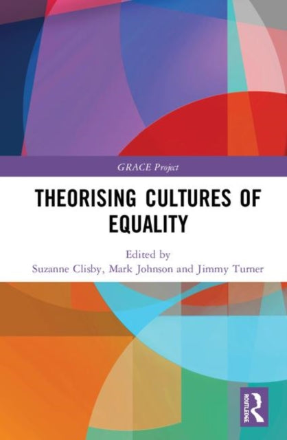 Book cover of: Theorising Cultures of Equality. By: Suzanne Clisby