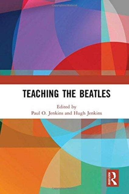 Book cover of: Teaching the Beatles. By: Hugh Jenkins