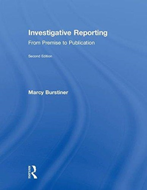 Book cover of: Investigative Reporting. By: Marcy Burstiner