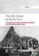 Book cover of: City Crown by Bruno Taut. By: Matthew Mindrup