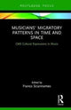 Book cover of: Musicians' Migratory Patterns: The Adriatic Coasts. By: Franco Sciannameo