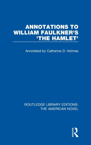 Annotations to William Faulkner's 'The Hamlet'