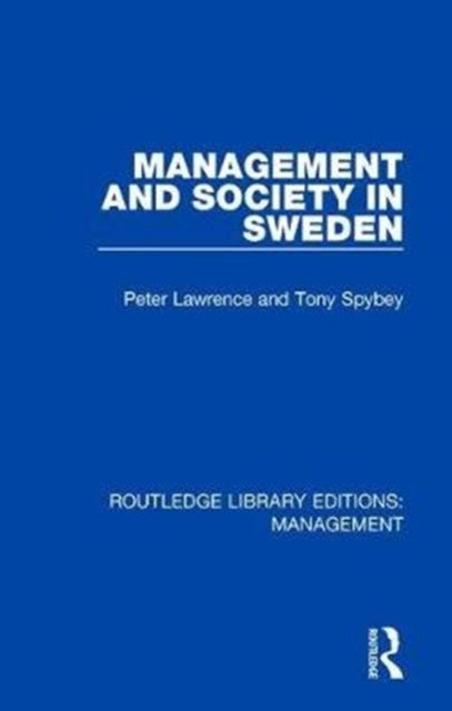 Book cover of: Management and Society in Sweden. By: Peter Lawrence