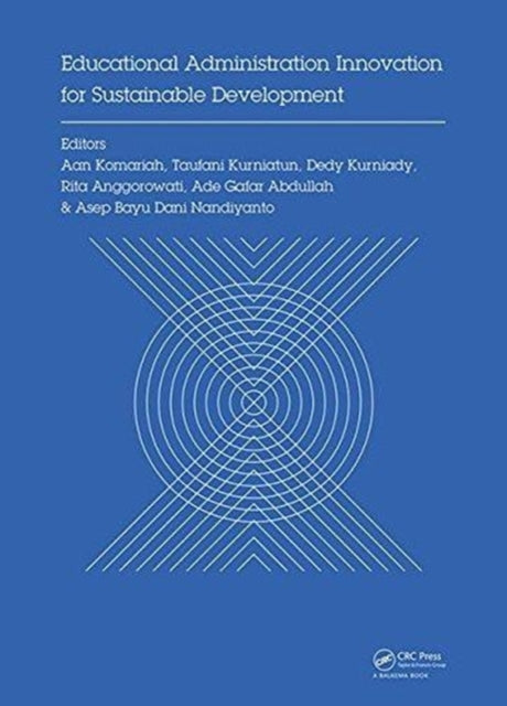 Book cover of: Educational Administration Innovation for Sustainable Development. By: Aan Komariah