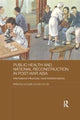 Book cover of: Public Health and National Reconstruction in Post-War Asia. By: Liping Bu