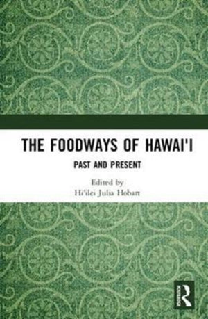 Foodways of Hawai'i