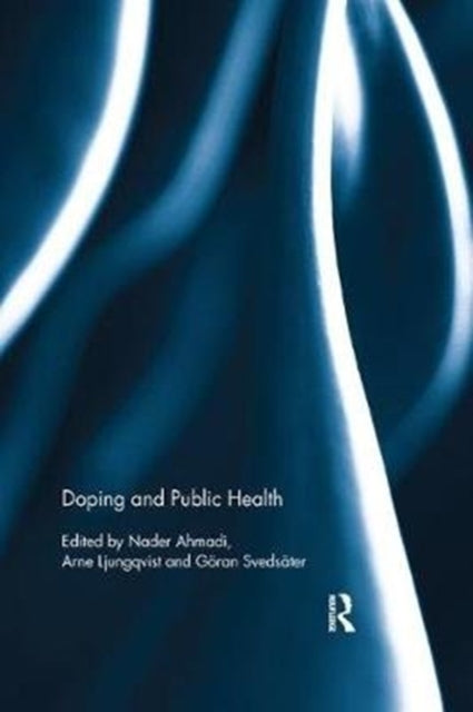 Book cover of: Doping and Public Health. By: Nader Ahmadi